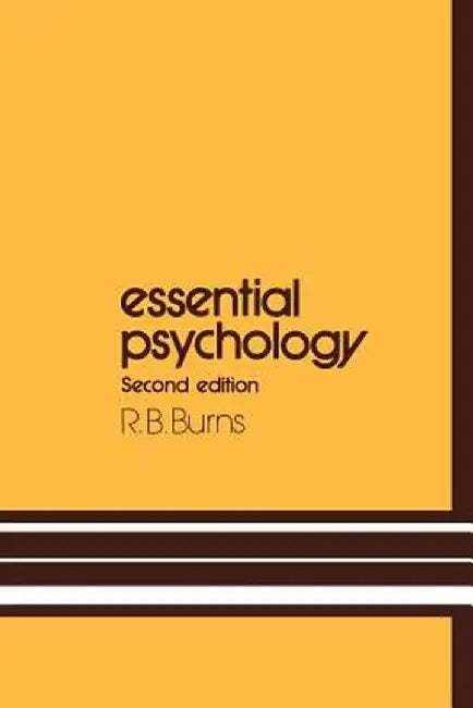 Essential Psychology by R. B. Burns