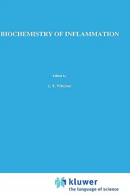 Biochemistry of Inflammation by J. Whicher