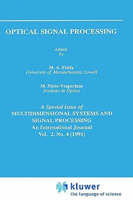 Optical Signal Processing by M. A. Fiddy