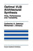 Optimal VLSI Architectural Synthesis: Area, Performance and Testability by Catherine H. Gebotys
