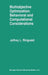 Multiobjective Optimization: Behavioral and Computational Considerations by Jeffrey L. Ringuest