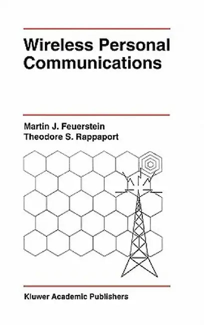 Wireless Personal Communications by Martin J. Feuerstein