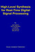 High-Level Synthesis for Real-Time Digital Signal Processing by Jan Vanhoof