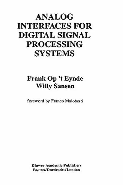 Analog Interfaces for Digital Signal Processing Systems by Frank Op 't Eynde