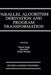 Parallel Algorithm Derivation and Program Transformation by Robert Paige