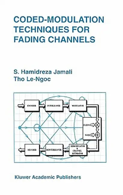 Coded-Modulation Techniques for Fading Channels by Seyed Hamidreza Jamali