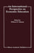 An International Perspective on Economic Education by William B. Walstad