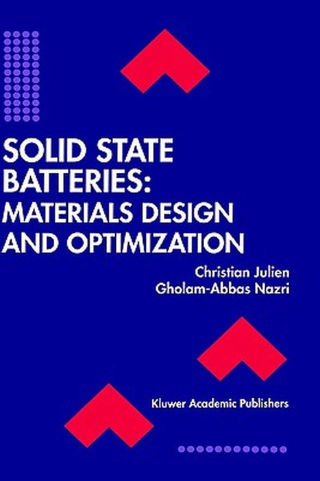 Solid State Batteries: Materials Design and Optimization by Christian Julien