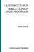 Multiprocessor Execution of Logic Programs by Gopal Gupta
