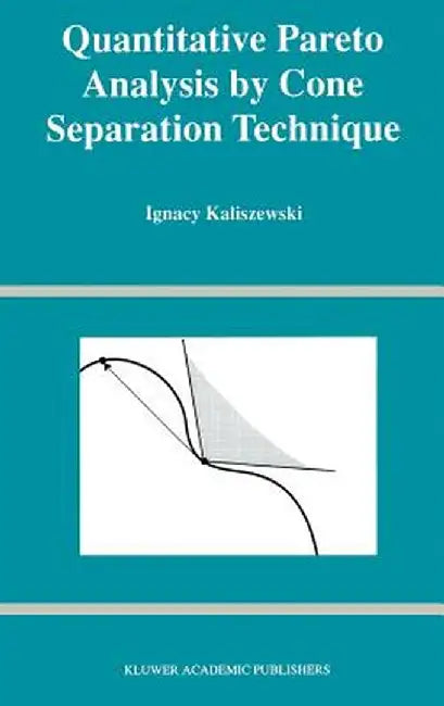 Quantitative Pareto Analysis by Cone Separation Technique by Ignacy Kaliszewski