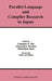 Parallel Language and Compiler Research in Japan by Lubomir Bic
