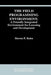 The Field Programming Environment: A Friendly Integrated Environment for Learning and Development by Steven P. Reiss