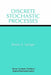 Discrete Stochastic Processes by Robert G. Gallager