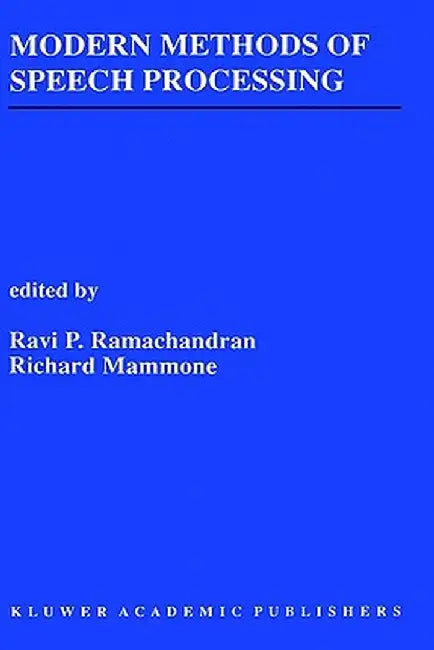 Modern Methods of Speech Processing by Ravi P. Ramachandran