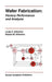 Wafer Fabrication: Factory Performance and Analysis by Linda F. Atherton