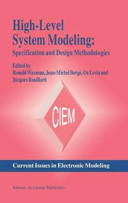 High-Level System Modeling: Specification Languages by Jean-Michel Bergé
