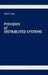 Principles of Distributed Systems by Vijay K. Garg