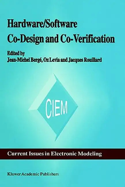 Hardware/Software Co-Design and Co-Verification by Jean-Michel Bergé