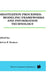 Negotiation Processes: Modeling Frameworks and Information Technology by Melvin Shakun