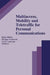 Multiaccess, Mobility and Teletraffic for Personal Communications by Bijan Jabbari
