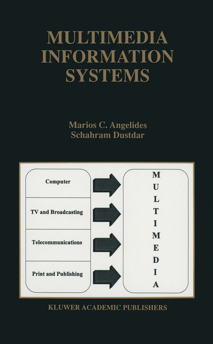 Multimedia Information Storage and Management by Soon M. Chung