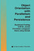 Object Orientation with Parallelism and Persistence by Burkhard Freitag