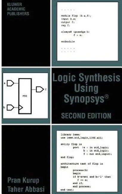 Logic Synthesis Using Synopsys(r) by Pran Kurup