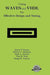 Using Waves and VHDL for Effective Design and Testing: A Practical and Useful Tutorial and Application Guide for the Waveform and Vector Exchange Spec by James P. Hanna