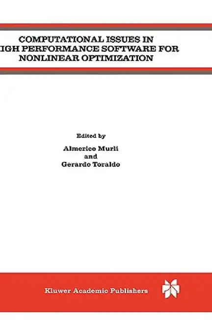 Computational Issues in High Performance Software for Nonlinear Optimization by Almerico Murli
