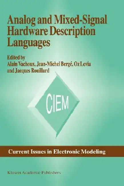 Analog and Mixed-Signal Hardware Description Language by A. Vachoux
