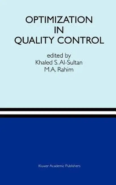 Optimization in Quality Control by Khalaf S. Sultan