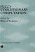 Fuzzy Evolutionary Computation by Witold Pedrycz