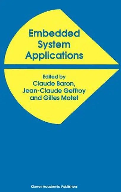 Embedded System Applications by Jean-Claude Baron