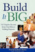 Build It Big: 101 Insider Secrets from Top Direct Selling Experts by Nicki Keohohou, Others