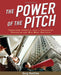 The Power Of The Pitch: Transform Yourself into a Persuasive Presenter and Win More Business by Gary Hankins