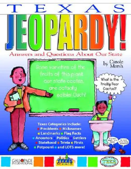 Texas Jeopardy!: Answers & Questions about Our State! by Carole Marsh