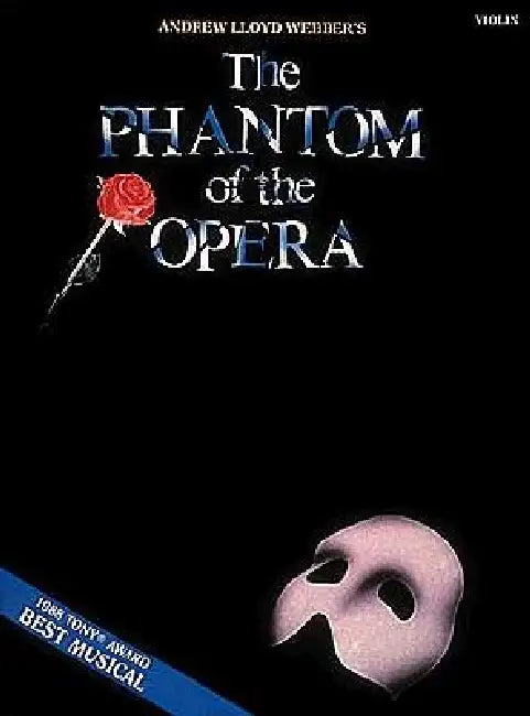 The Phantom of the Opera: Violin by Andrew Lloyd Webber