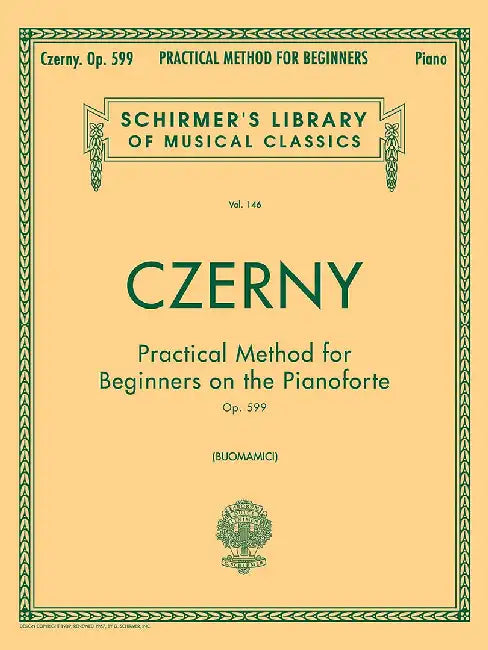 Practical Method for Beginners, Op. 599: Piano Technique by Carl Czerny