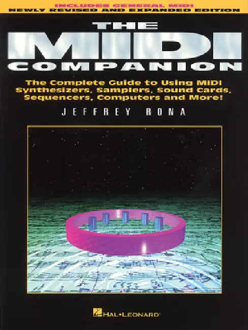 MIDI Companion: Complete Guide to Using Midi Synthesizers, Samplers, Sound Cards, Sequencers, Computers and More by Jeff Rona