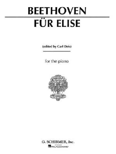 Fur Elise: Piano Solo by Ludwig Van Beethoven, Carl Deis