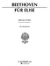 Fur Elise: Piano Solo by Ludwig Van Beethoven, Carl Deis