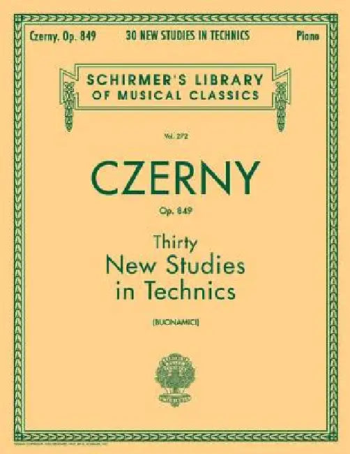 Thirty New Studies in Technics Op. 849 Schirmer Library of Classics Piano Technique and Method Book Early Advanced Level by Carl Czerny