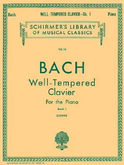 Well Tempered Clavier - Book 1: Piano Solo by Johann Sebastian Bach