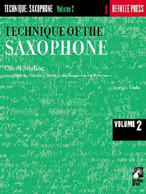Technique of the Saxophone - Volume 2: Chord Studies by Joseph Viola