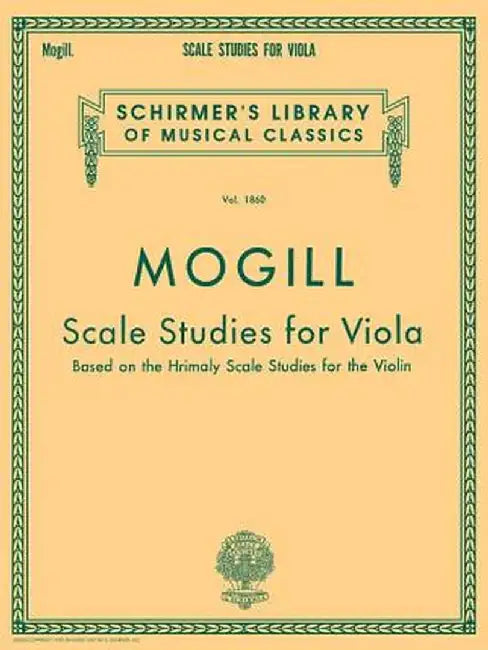 Scale Studies for Viola: Viola Method by Leonard Mogill