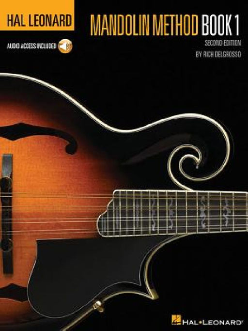 Hal Leonard Mandolin Method - Book 1: Second Edition (Book/Online Audio) [With CD] by Rich Delgrosso