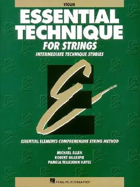 Essential Technique for Strings (Original Series): Violin by Robert Gillespie