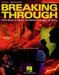 Breaking Through: From Rock to Opera, the Basic Technique of Voice by Gloria Bennett