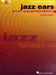 Jazz Ears - Aural Skills for the Improvising Musician Book/Online Audio by Thomas D. Mason
