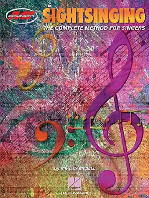 Sightsinging: The Complete Method for Singers by Mike Campbell